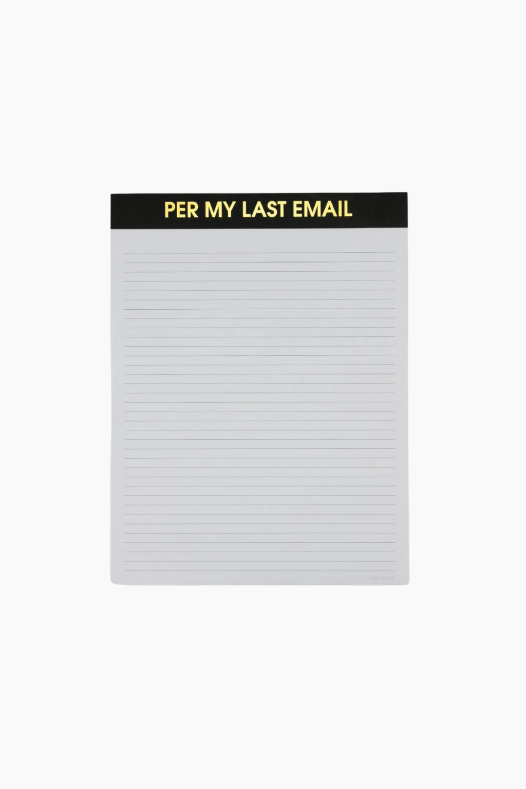 Per My Last E-Mail - Large Memo Lined Notepad