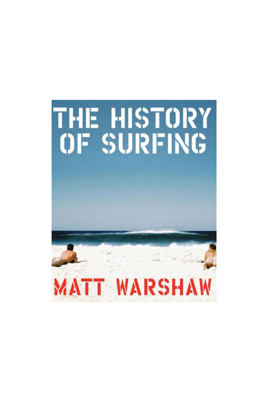 The History of Surfing